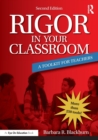 Image for Rigor in your classroom  : a toolkit for teachers