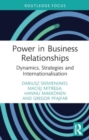 Image for Power in business relationships  : dynamics, strategies and internationalisation