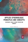 Image for Applied epidemiologic principles and concepts  : clinician&#39;s guide to study design and conduct