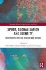 Image for Sport, Globalisation and Identity