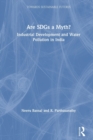 Image for Are SDGs a myth?  : industrial development and water pollution in India