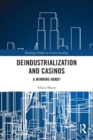 Image for Deindustrialization and Casinos