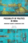 Image for Possibility of Politics in India