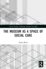 Image for The museum as a space of social care