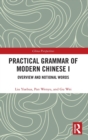 Image for Practical grammar of modern Chinese1,: Overview and notional words