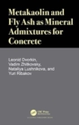 Image for Metakaolin and fly ash as mineral admixtures for concrete