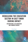 Image for Rebuilding the Education Sector in East Timor during UNTAET