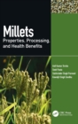 Image for Millets  : properties, processing, and health benefits