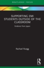 Image for Supporting EMI students outside of the classroom  : evidence from Japan