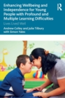 Image for Enhancing Wellbeing and Independence for Young People with Profound and Multiple Learning Difficulties