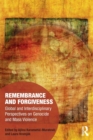 Image for Remembrance and Forgiveness