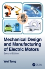Image for Mechanical design and manufacturing of electric motors