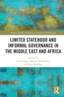 Image for Limited Statehood and Informal Governance in the Middle East and Africa