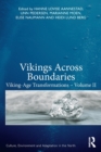 Image for Vikings across boundaries  : Viking-age transformationsVolume II