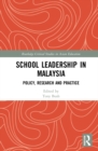 Image for School leadership in Malaysia  : policy, research and practice