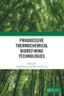 Image for Progressive Thermochemical Biorefining Technologies