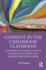 Image for Consent in the Childhood Classroom
