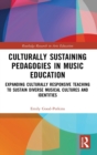 Image for Culturally Sustaining Pedagogies in Music Education