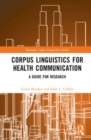 Image for Corpus Linguistics for Health Communication