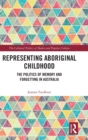 Image for Representing Aboriginal Childhood