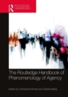 Image for The Routledge Handbook of Phenomenology of Agency