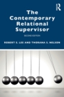 Image for The Contemporary Relational Supervisor 2nd edition