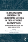 Image for The International Emergence of Educational Sciences in the Post-World War Two Years