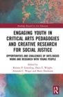 Image for Engaging Youth in Critical Arts Pedagogies and Creative Research for Social Justice