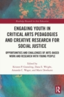 Image for Engaging Youth in Critical Arts Pedagogies and Creative Research for Social Justice