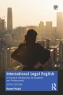 Image for International legal English  : a practical introduction for students and professionals
