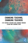 Image for Changing Teaching, Changing Teachers