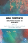 Image for Algal biorefinery  : developments, challenges and opportunities
