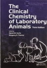 Image for The Clinical Chemistry of Laboratory Animals