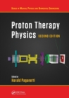 Image for Proton Therapy Physics, Second Edition