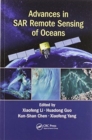 Image for Advances in SAR remote sensing of oceans