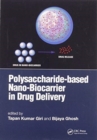 Image for Polysaccharide based nano-biocarrier in drug delivery