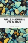 Image for Parallel Programming with Co-arrays
