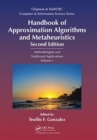 Image for Handbook of approximation algorithms and metaheuristicsVolume 1,: Methodologies and traditional applications