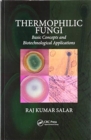 Image for Thermophilic fungi  : basic concepts and biotechnological applications