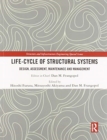 Image for Life-cycle of structural systems  : design, assessment, maintenance and management