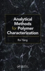 Image for Analytical Methods for Polymer Characterization