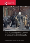 Image for The Routledge Handbook of Collective Intentionality