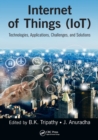 Image for Internet of things (IoT)  : technologies, applications, challenges and solutions