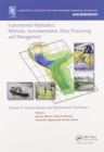 Image for Experimental Hydraulics: Methods, Instrumentation, Data Processing and Management