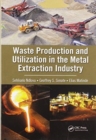 Image for Waste Production and Utilization in the Metal Extraction Industry