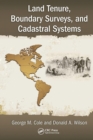 Image for Land Tenure, Boundary Surveys, and Cadastral Systems