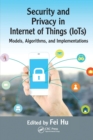 Image for Security and Privacy in Internet of Things (IoTs)