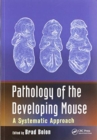 Image for Pathology of the Developing Mouse