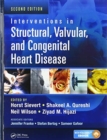 Image for Interventions in Structural, Valvular and Congenital Heart Disease