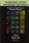 Image for Fluorescence lifetime spectroscopy and imaging  : principles and applications in biomedical diagnostics